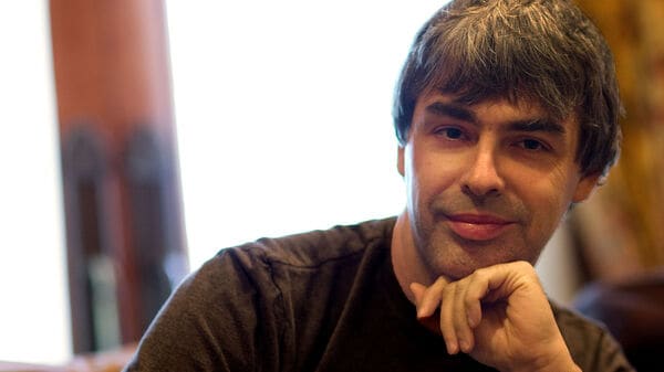 Larry Page, co-founder of Google, that targeting mega-ambitious dreams leads to less competition and faster progress.