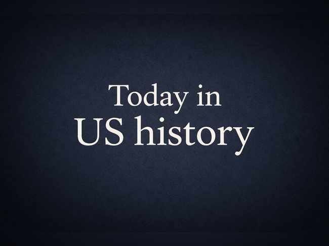 Today in US history