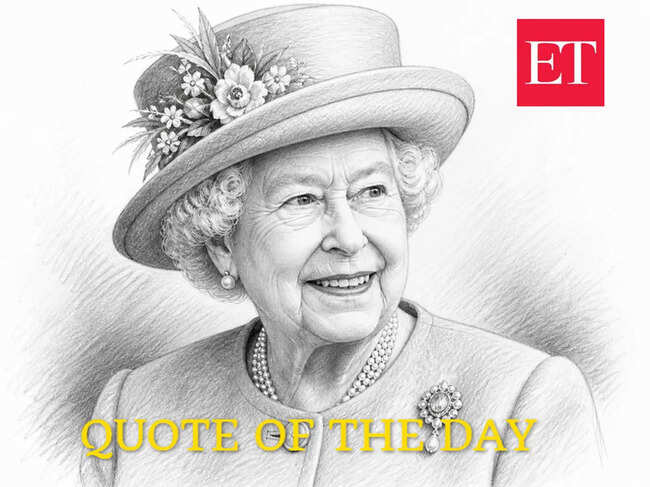 Quote of the day by Queen Elizabeth II